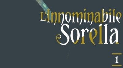 Edizini Star Comics L'innominabile sorella copertina