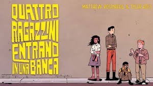 Quattro ragazzini entrano in una banca